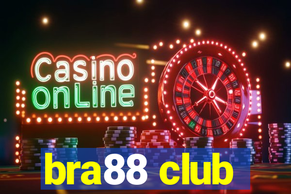 bra88 club